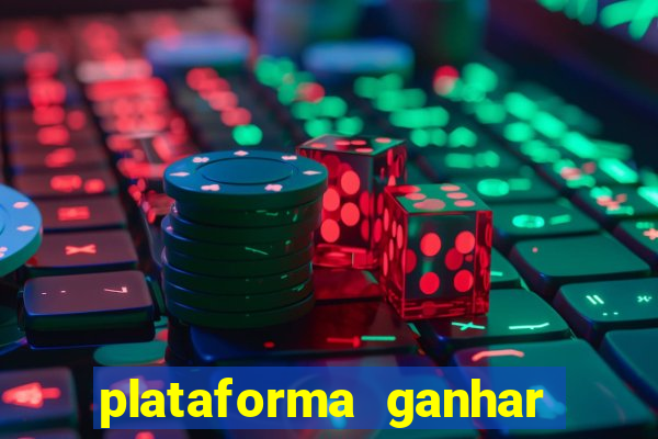 plataforma ganhar dinheiro jogando